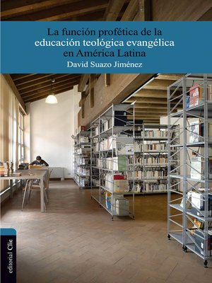 cover image of La función profética de la educación teológica evangélica en América Latina